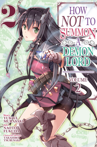 Cover of How NOT to Summon a Demon Lord (Manga) Vol. 2