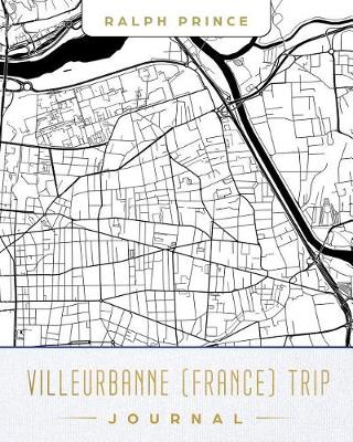 Book cover for Villeurbanne (France) Trip Journal