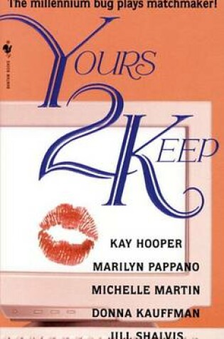 Cover of Yours 2 Keep