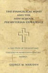 Book cover for The Evangelical Mind and the New School Presbyterian Experience