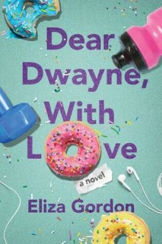 Cover of Dear Dwayne, With Love