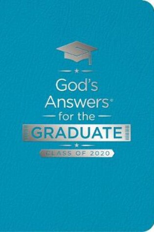 Cover of God's Answers for the Graduate: Class of 2020 - Teal NKJV