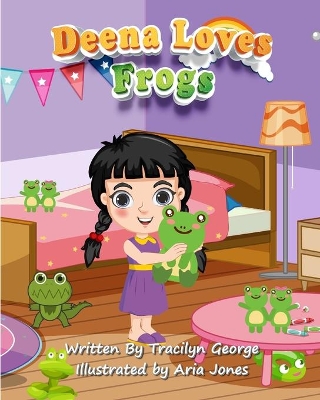 Book cover for Deena Loves Frogs