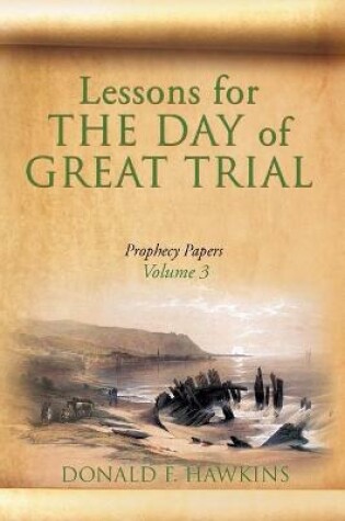 Cover of Lessons for... THE DAY of GREAT TRIAL