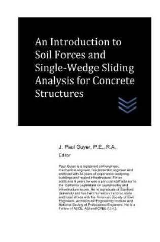 Cover of An Introduction to Soil Forces and Single-Wedge Sliding Analysis for Concrete Structures