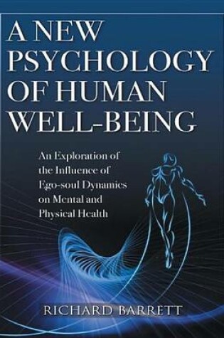 Cover of A New Psychology of Human Well - Being