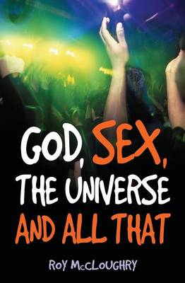 Book cover for God, Sex, the Universe and All That