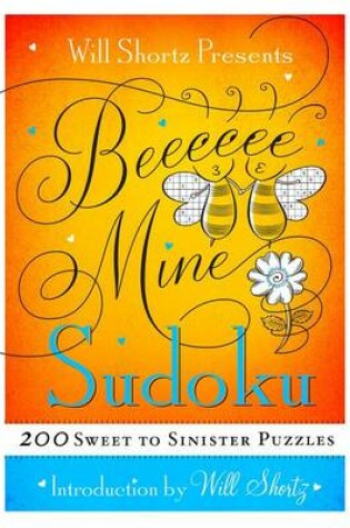 Cover of Will Shortz Presents Be Mine Sudoku