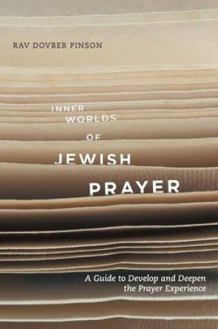 Cover of Inner Worlds of Jewish Prayer