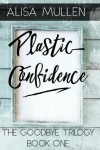 Book cover for Plastic Confidence