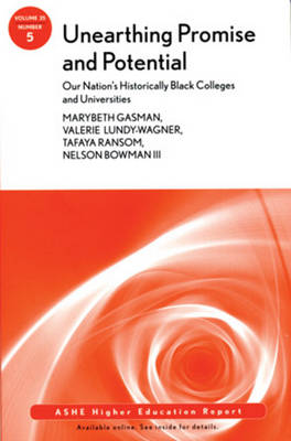 Book cover for Unearthing Promise and Potential: Our Nation′s Historically Black Colleges and Universities