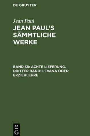 Cover of Achte Lieferung. Dritter Band: Levana Oder Erziehlehre