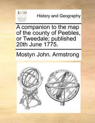 Book cover for A Companion to the Map of the County of Peebles, or Tweedale; Published 20th June 1775.