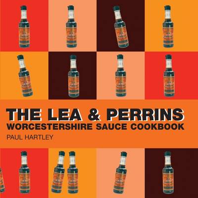 Book cover for The Lea & Perrins Worcestershire Sauce Cookbook