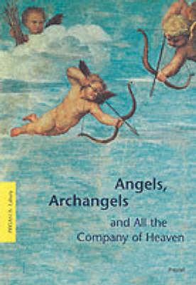 Cover of Angels, Archangels and All the Company of Heaven