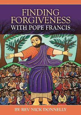 Book cover for Finding Forgiveness with Pope Francis