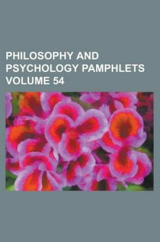 Cover of Philosophy and Psychology Pamphlets Volume 54