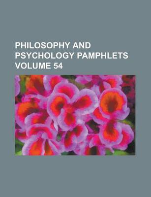 Book cover for Philosophy and Psychology Pamphlets Volume 54