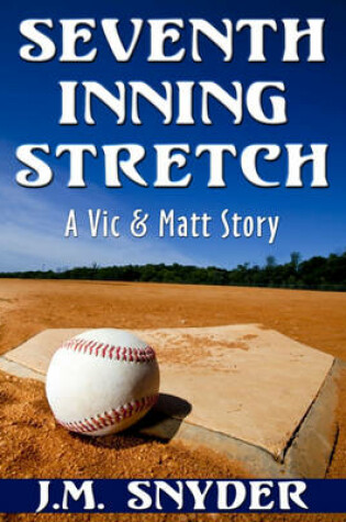 Cover of Seventh Inning Stretch