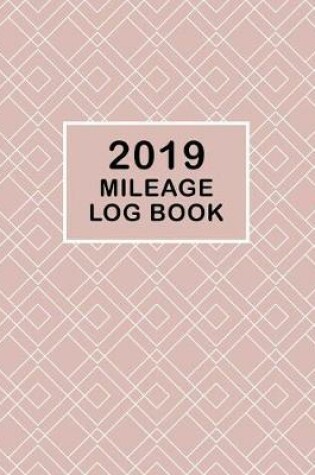 Cover of 2019 Mileage Log Book