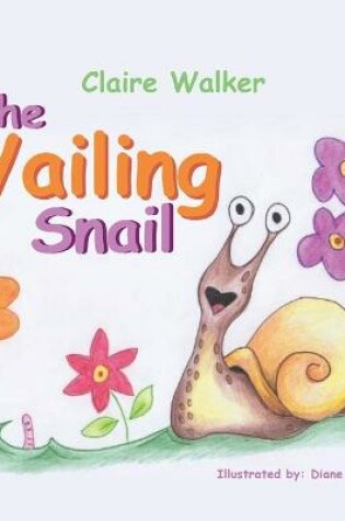 Cover of The Wailing Snail