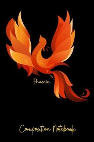 Cover of Phoenix Composition Notebook