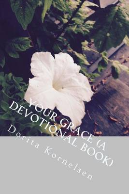 Book cover for Your Grace (A Devotional Book)