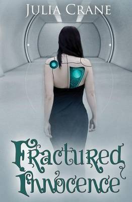 Fractured Innocence by Julia Crane