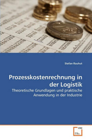 Cover of Prozesskostenrechnung in der Logistik