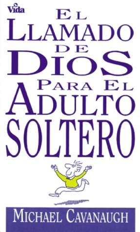 Book cover for El Llamado de Dios al Adulto Soltero