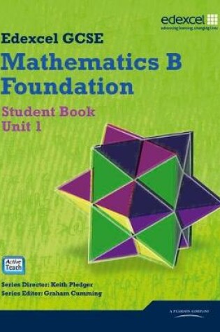 Cover of GCSE Mathematics Edexcel 2010: Spec B Foundation Unit 1 Student Book