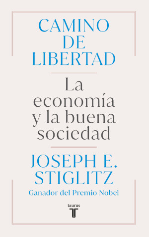 Book cover for Camino de libertad/ The Road to Freedom: Economics and the Good Society