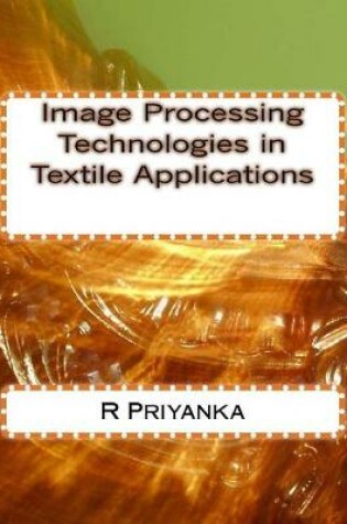 Cover of Image Processing Technologies in Textile Applications