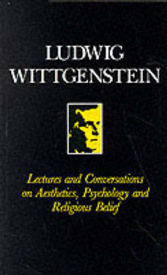 Book cover for Lectures and Conversations on Aesthetics, Psychology and Religious Belief