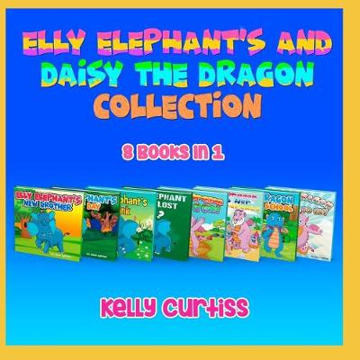 Book cover for Elly Elephant's And Daisy The Dragon collection 8 Books in 1