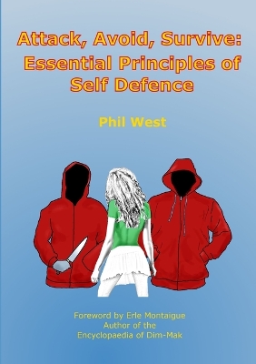 Book cover for Attack, Avoid, Survive: Essential Principles of Self Defence