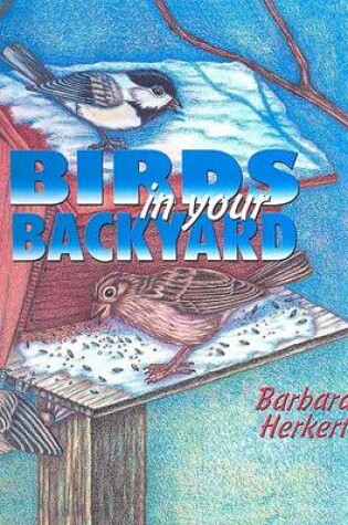 Cover of Birds in Your Backyard