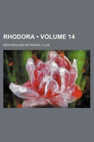 Cover of Rhodora (Volume 14)