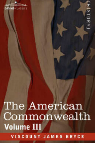 Cover of The American Commonwealth - Volume 3