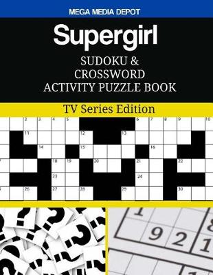 Book cover for Supergirl Sudoku and Crossword Activity Puzzle Book