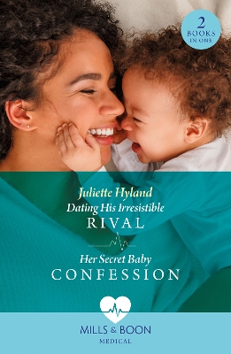 Book cover for Dating His Irresistible Rival / Her Secret Baby Confession