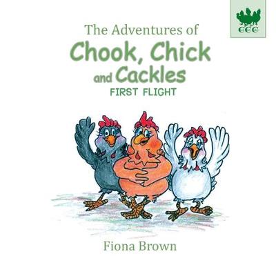 Cover of The Adventures of Chook Chick and Cackles