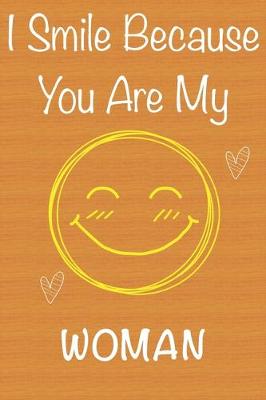 Book cover for I Smile Because You Are My Woman