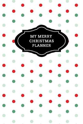 Cover of My Merry Christmas Planner