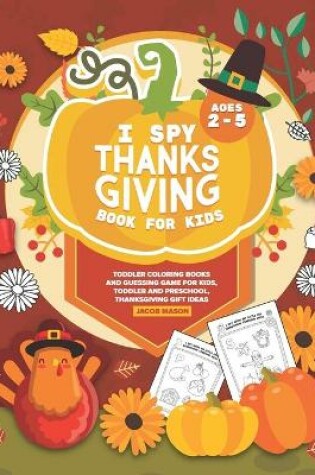 Cover of I Spy Thanksgiving Book for Kids Ages 2-5