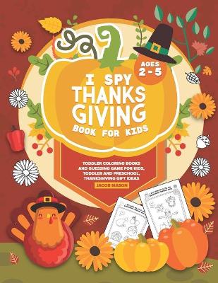 Book cover for I Spy Thanksgiving Book for Kids Ages 2-5
