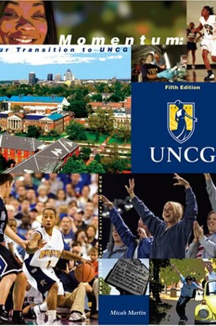 Cover of MOMENTUM: YOUR TRANSITION TO UNCG