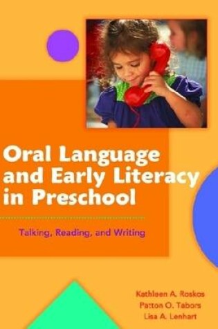 Cover of Oral Language and Early Literacy in Preschool