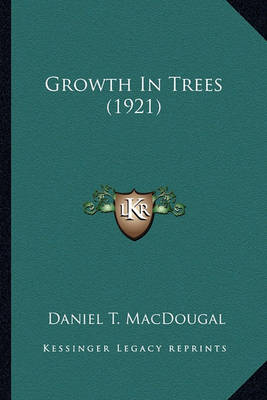 Book cover for Growth in Trees (1921) Growth in Trees (1921)