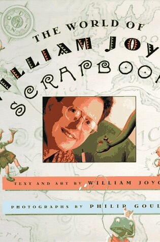 Cover of The World of William Joyce Scrapbook